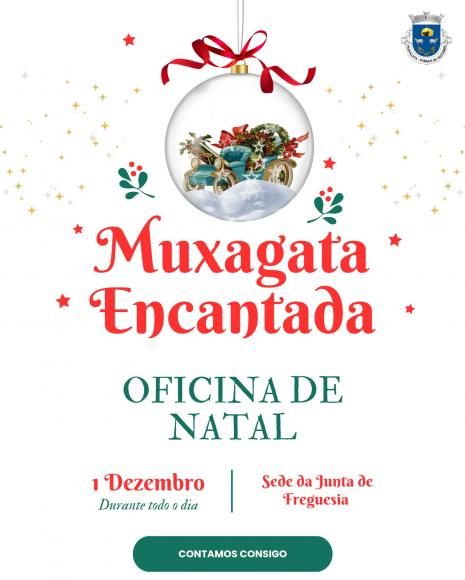 Oficina de Natal - Muxagata Encantada