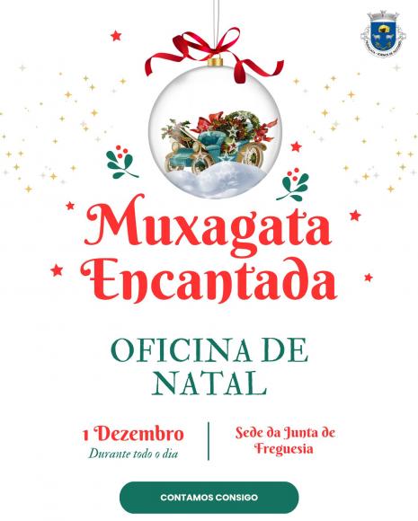 Oficina de Natal - Muxagata Encantada